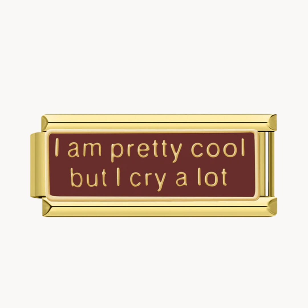 Charm italien Double charm I am pretty cool : « I am pretty cool but I cry a lot » en crème sur fond bordeaux